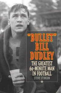 bokomslag &quot;Bullet&quot; Bill Dudley