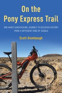 bokomslag On the Pony Express Trail