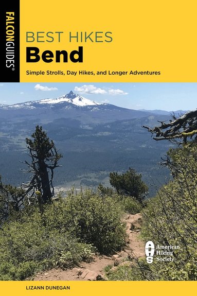 Lizann Dunegan - Best Hikes Bend, Häftad