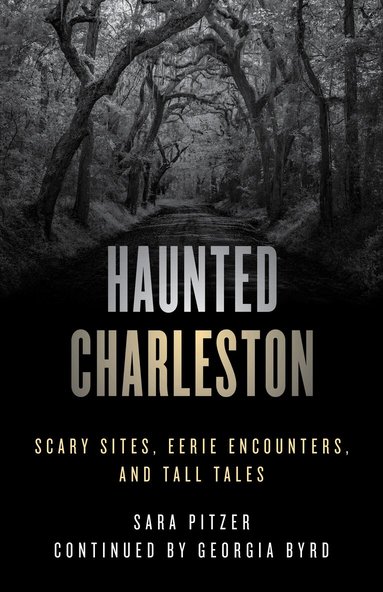 Sara Pitzer - Haunted Charleston, Häftad