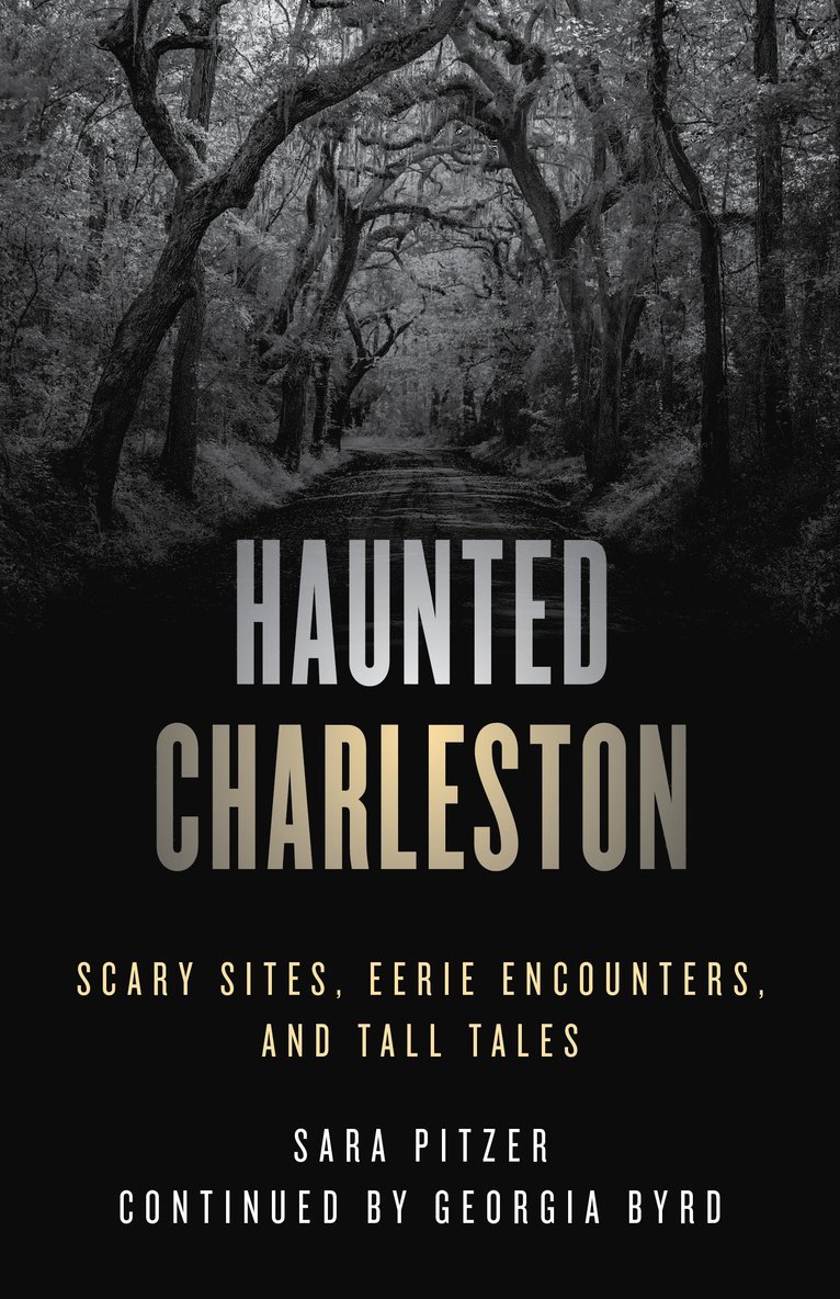 Haunted Charleston 1