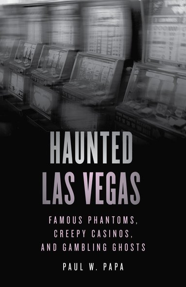 bokomslag Haunted Las Vegas