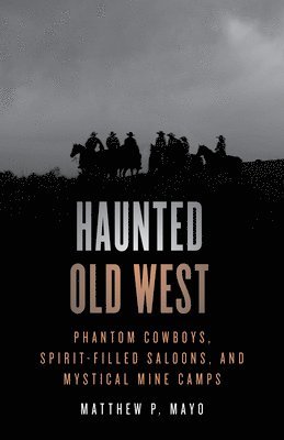 Haunted Old West 1