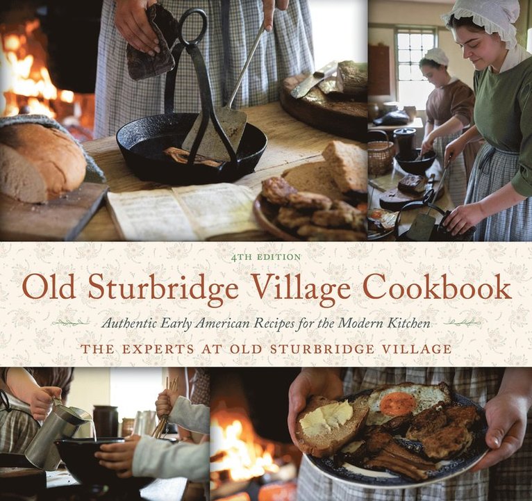 The Experts at Old Sturbridge Village - Old Sturbridge Village Cookbook, Häftad