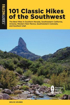 101 Classic Hikes of the Southwest 1