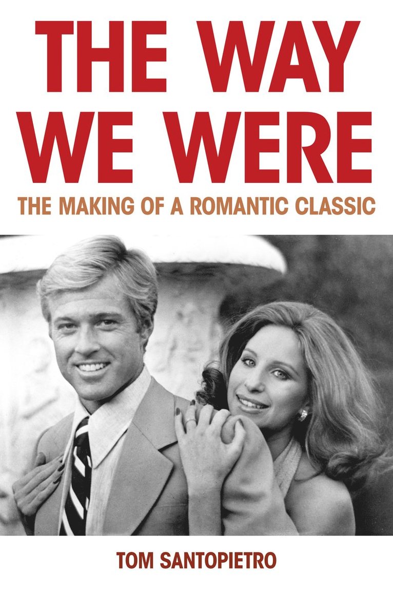 Tom Santopietro - Way We Were, Inbunden