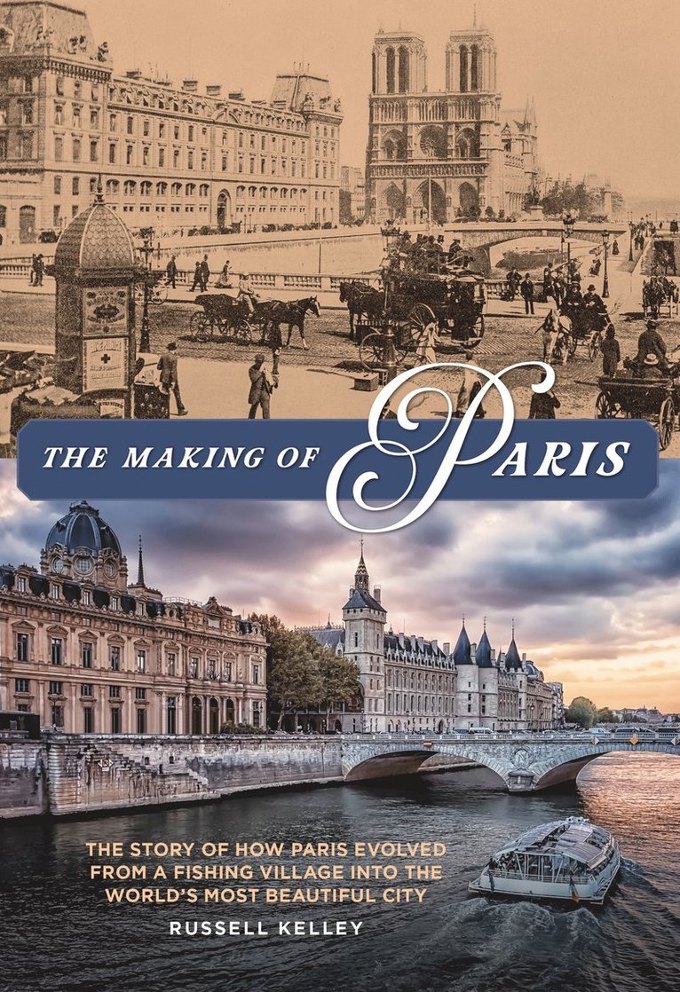 Russell Kelley - Making of Paris, Häftad