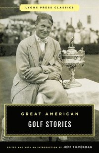 bokomslag Great American Golf Stories
