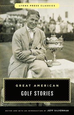 Great American Golf Stories 1