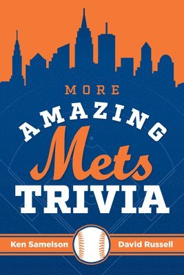 More Amazing Mets Trivia 1