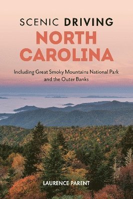 Laurence Parent - Scenic Driving North Carolina, Häftad