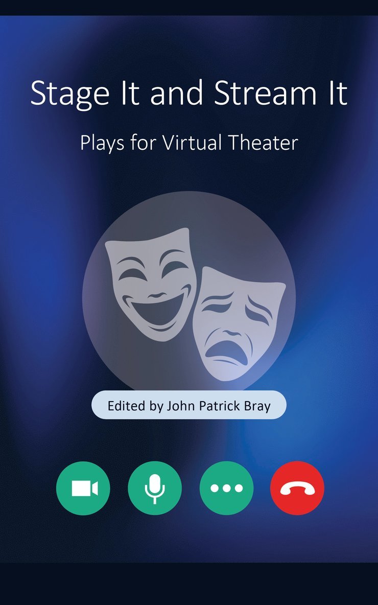John Patrick Bray - Stage It and Stream It, Häftad
