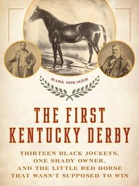 bokomslag The First Kentucky Derby