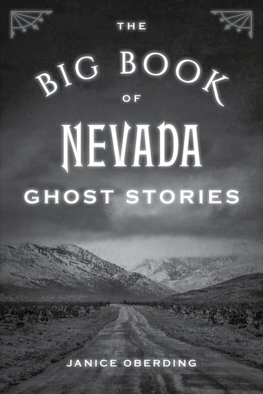 Janice Oberding - Big Book of Nevada Ghost Stories, Häftad