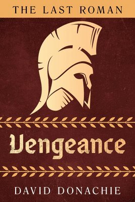 bokomslag The Last Roman: Vengeance