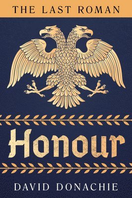 The Last Roman: Honour 1