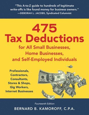 475 Tax Deductions for All Small Businesses, Home Businesses, and Self-Employed Individuals 1