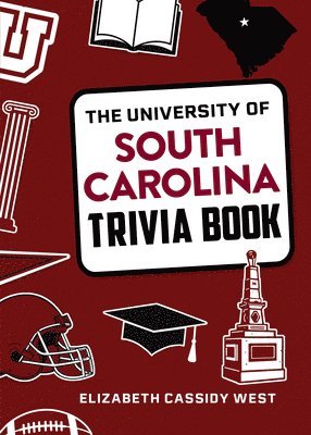 bokomslag The University of South Carolina Trivia Book