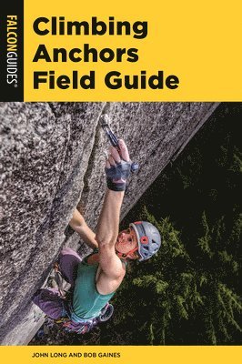 bokomslag Climbing Anchors Field Guide