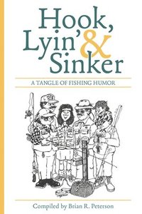 bokomslag Hook, Lyin' & Sinker