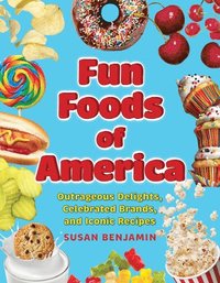 bokomslag Fun Foods of America