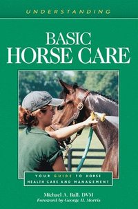 bokomslag Understanding Basic Horse Care