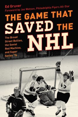 The Game That Saved the NHL 1