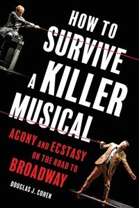 bokomslag How to Survive a Killer Musical