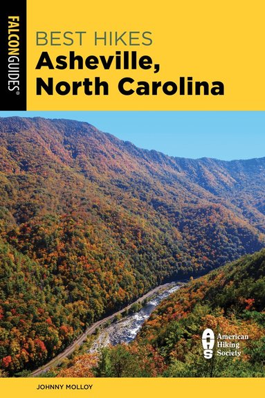 Johnny Molloy - Best Hikes Asheville, North Carolina, Häftad