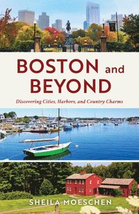 bokomslag Boston and Beyond