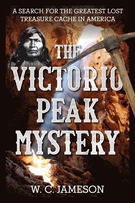 bokomslag Victorio Peak Mystery