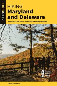 bokomslag Hiking Maryland and Delaware
