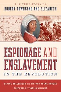 bokomslag Espionage and Enslavement in the Revolution