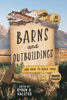 Byron D. Halsted - Barns and Outbuildings, Häftad