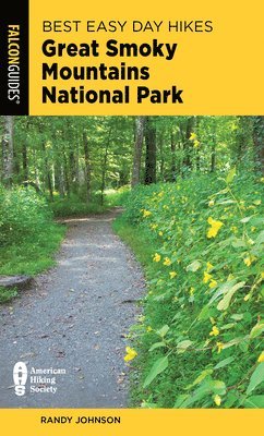 Randy Johnson - Best Easy Day Hikes Great Smoky Mountains National Park, Häftad