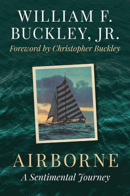 William F. Buckley, Jr. Buckley, William F. - Airborne, Häftad