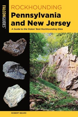 bokomslag Rockhounding Pennsylvania and New Jersey