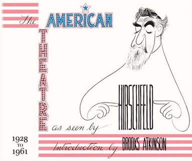 bokomslag The American Theatre as Seen by Hirschfeld