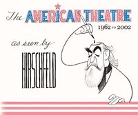bokomslag The American Theatre as Seen by Hirschfeld