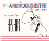 bokomslag The American Theatre as Seen by Hirschfeld