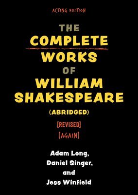 bokomslag Complete Works of William Shakespeare (abridged) [revised] [again]