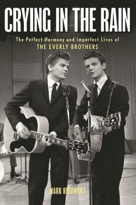 Mark Ribowsky - Crying in the Rain, Inbunden