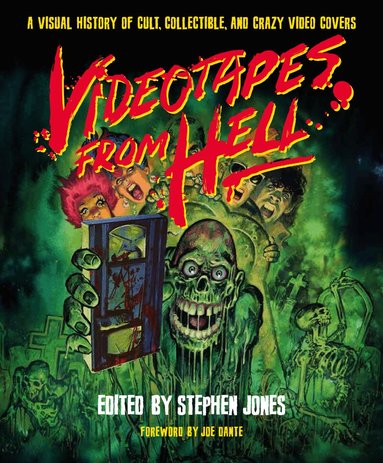 Stephen Jones - Videotapes From Hell, Inbunden