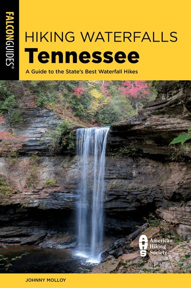 Johnny Molloy - Hiking Waterfalls Tennessee, Häftad