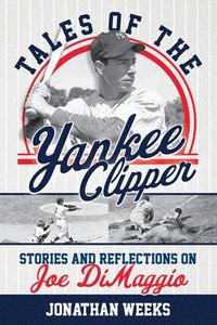 bokomslag Tales of the Yankee Clipper