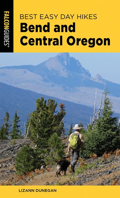 Lizann Dunegan - Best Easy Day Hikes Bend and Central Oregon, Häftad