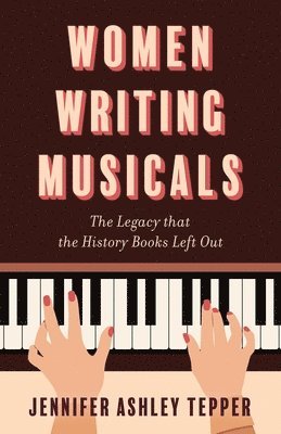 bokomslag Women Writing Musicals
