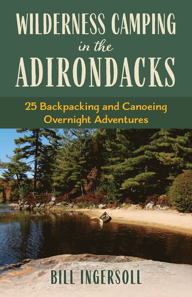 bokomslag Wilderness Camping in the Adirondacks
