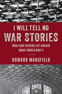 bokomslag I Will Tell No War Stories