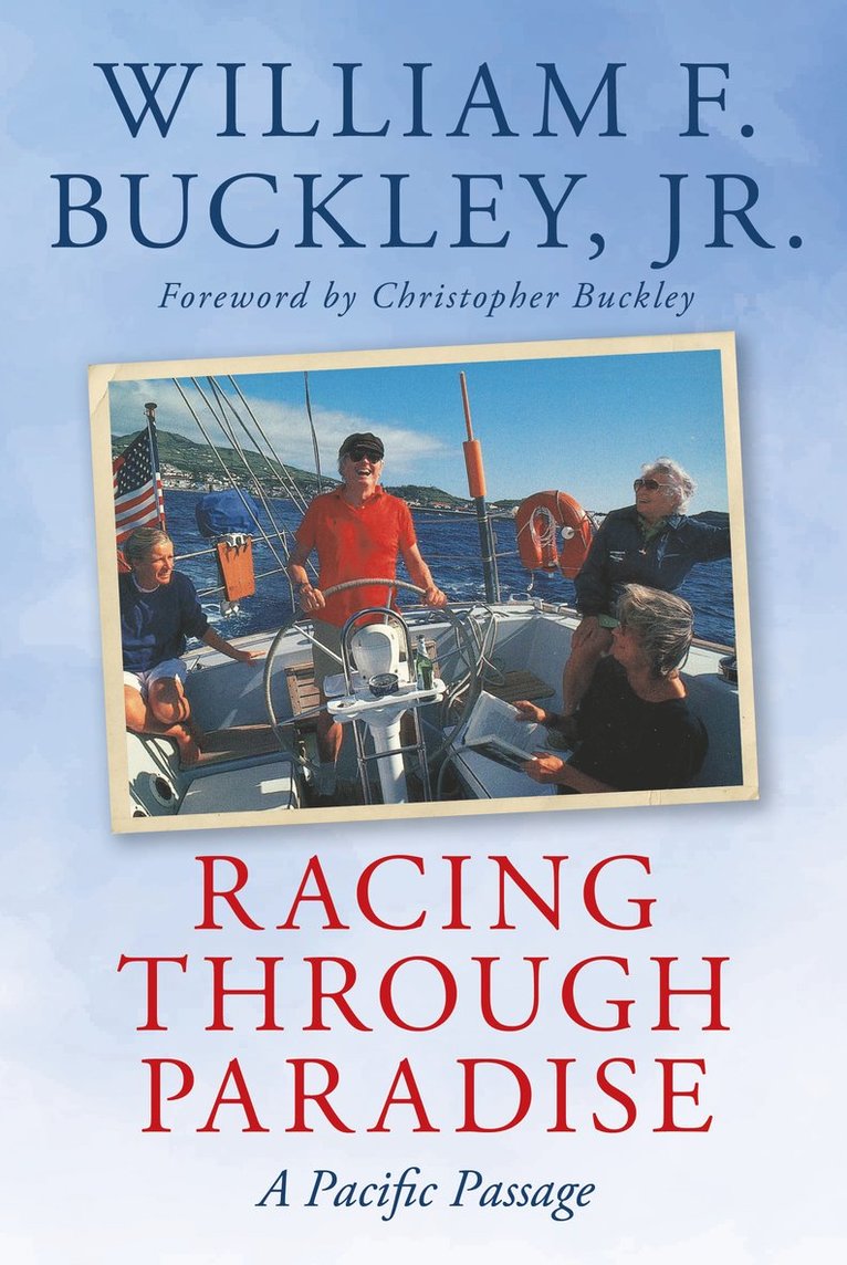 William F. Buckley, Jr. Buckley, William F. - Racing Through Paradise, Häftad